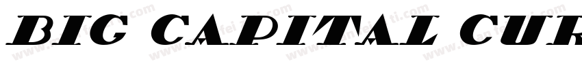 Big Capital Cursive字体转换